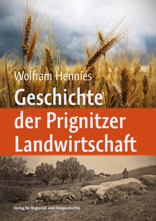 Produktbild: Geschichte der Prignitzer Landwirtschaft
