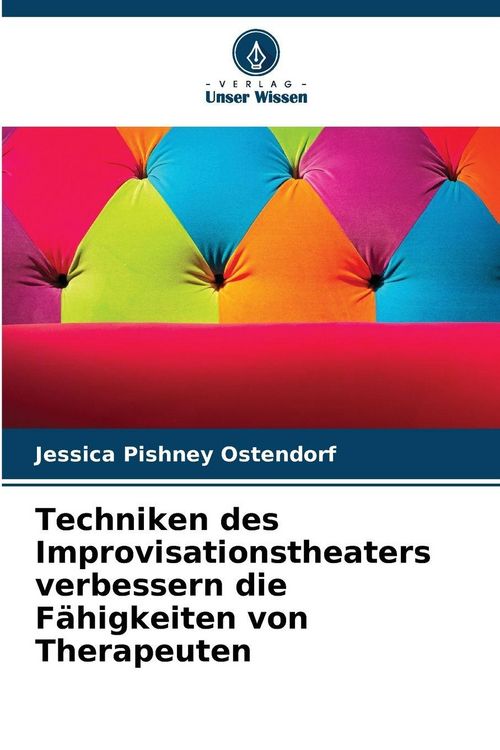 Produktbild: Techniken des Improvisationstheaters verbessern die F&auml;higkeiten von Therapeuten