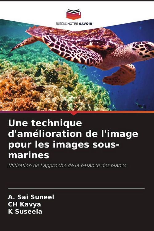 Produktbild: Une technique d'am&eacute;lioration de l'image pour les images sous-marines