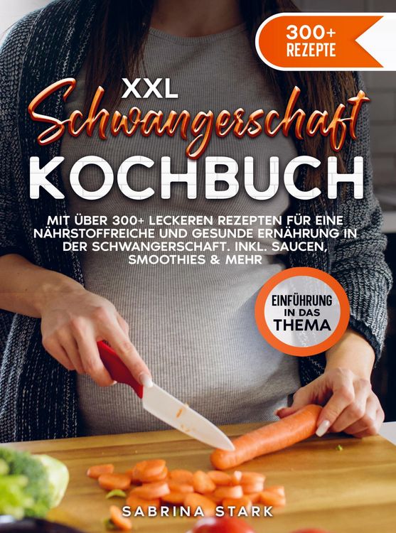 Produktbild: XXL Schwangerschaft Kochbuch