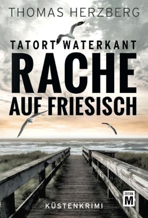 Bild vom Artikel Rache auf Friesisch vom Autor Thomas Herzberg