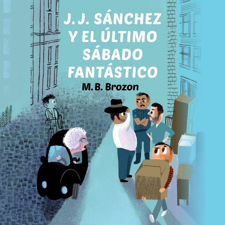 Produktbild: J.J. S&aacute;nchez y el &uacute;ltimo s&aacute;bado fant&aacute;stico