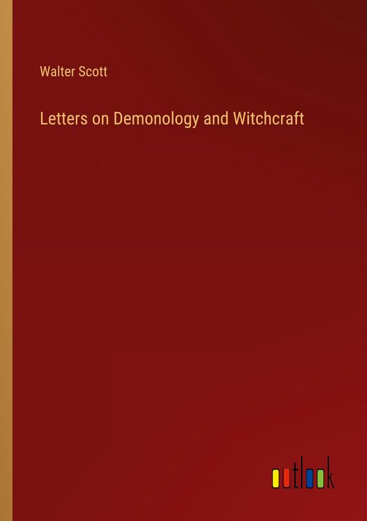 Produktbild: Letters on Demonology and Witchcraft