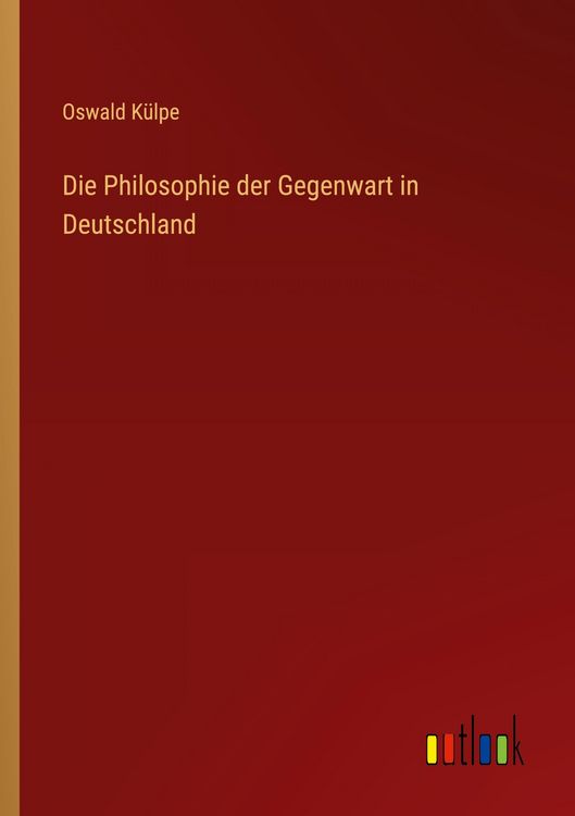 Produktbild: Die Philosophie der Gegenwart in Deutschland