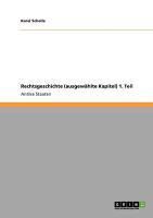 Produktbild: Rechtsgeschichte (ausgew&auml;hlte Kapitel) 1. Teil