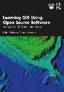 Produktbild: Saha, K: Learning GIS Using Open Source Software