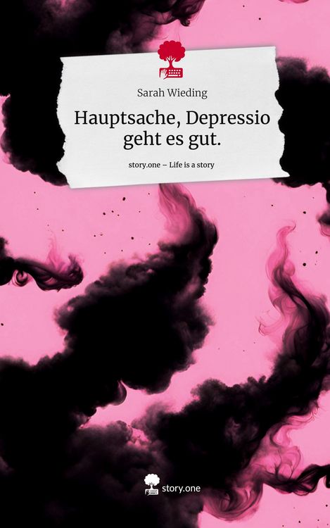 Produktbild: Hauptsache, Depressio geht es gut.. Life is a Story - story.one