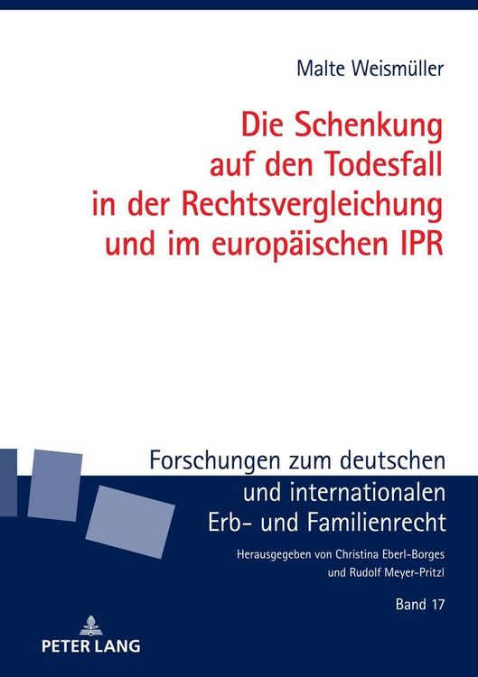 Produktbild: Die Schenkung auf den Todesfall in der Rechtsvergleichung und im europ&auml;ischen IPR