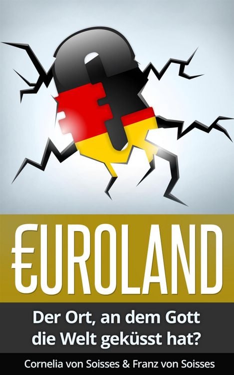 Produktbild: Euroland - Der Ort, an dem Gott die Welt gek&uuml;sst hat?