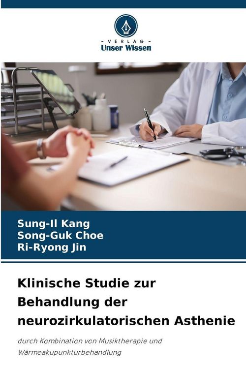 Produktbild: Klinische Studie zur Behandlung der neurozirkulatorischen Asthenie