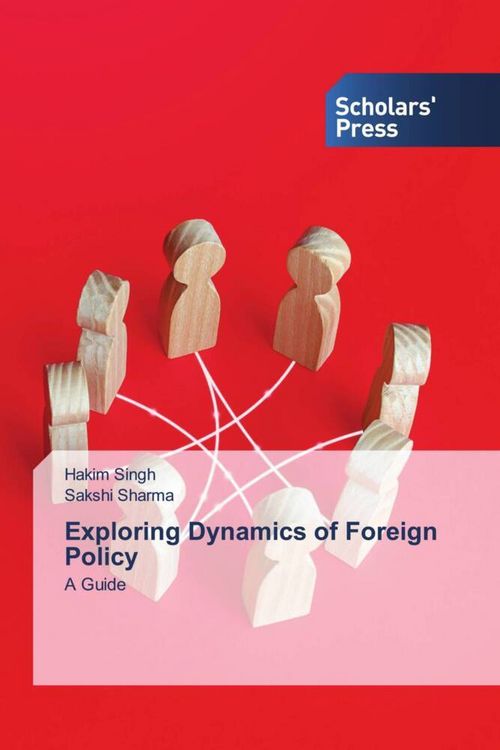 Produktbild: Exploring Dynamics of Foreign Policy