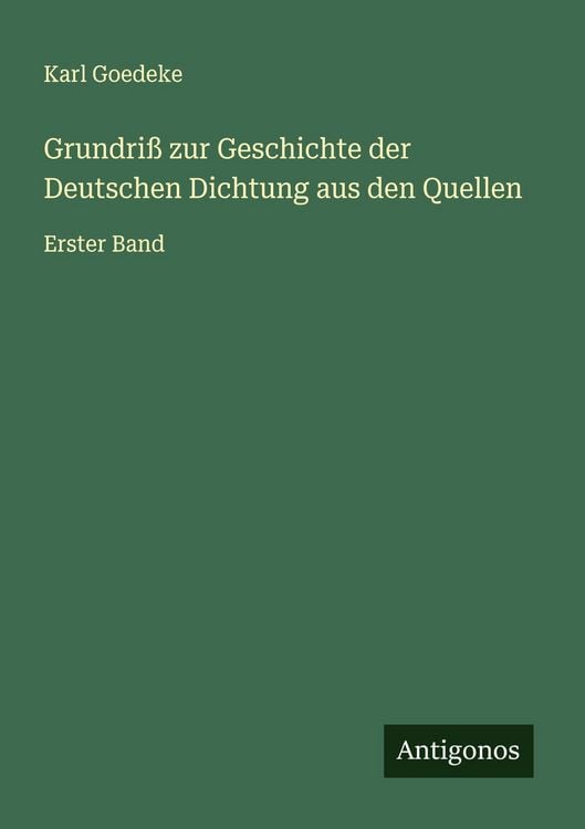 Produktbild: Grundri&szlig; zur Geschichte der Deutschen Dichtung aus den Quellen