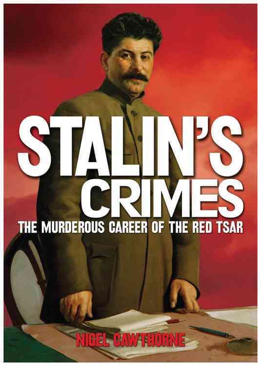 Produktbild: Stalin's Crimes: The Murderous Career of the Red Star
