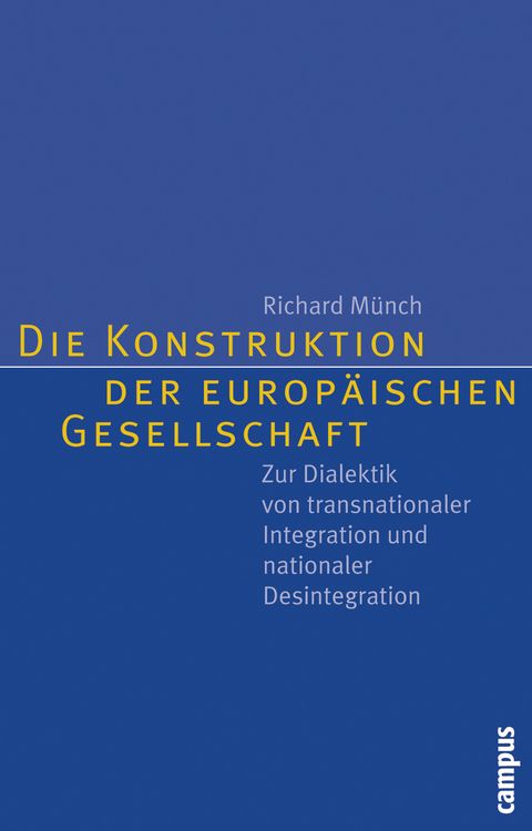 Produktbild: Die Konstruktion der europ&auml;ischen Gesellschaft