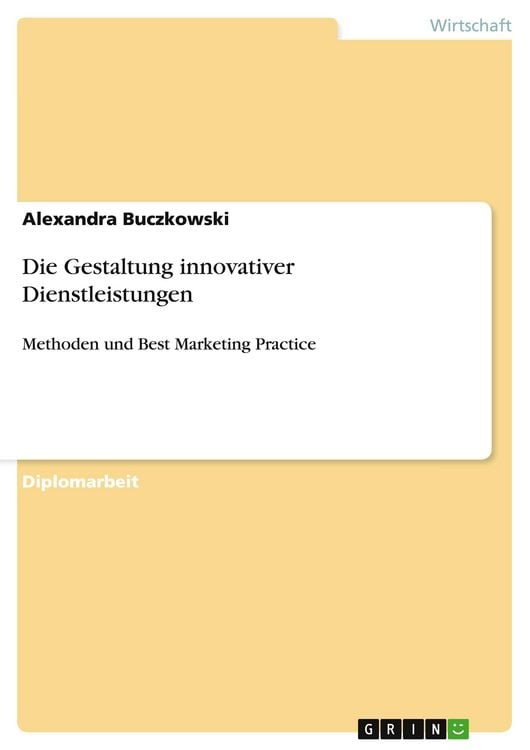 Produktbild: Die Gestaltung innovativer Dienstleistungen