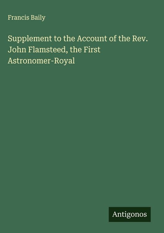 Produktbild: Supplement to the Account of the Rev. John Flamsteed, the First Astronomer-Royal