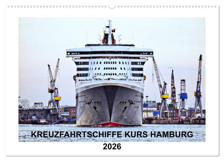 Produktbild: Kreuzfahrtschiffe Kurs Hamburg 2026 (Wandkalender 2026 DIN A2 quer), CALVENDO Monatskalender