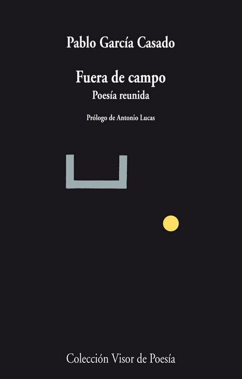 Produktbild: Fuera de campo : poes&iacute;a reunida