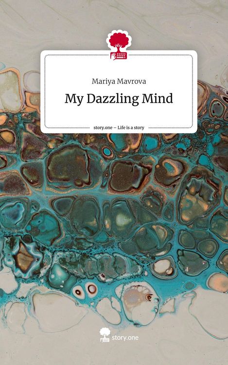 Produktbild: My Dazzling Mind. Life is a Story - story.one