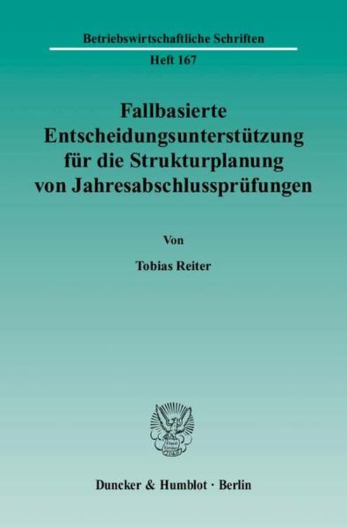 Produktbild: Fallbasierte Entscheidungsunterstützung für die Strukturplanung von Jahresabschlussprüfungen.