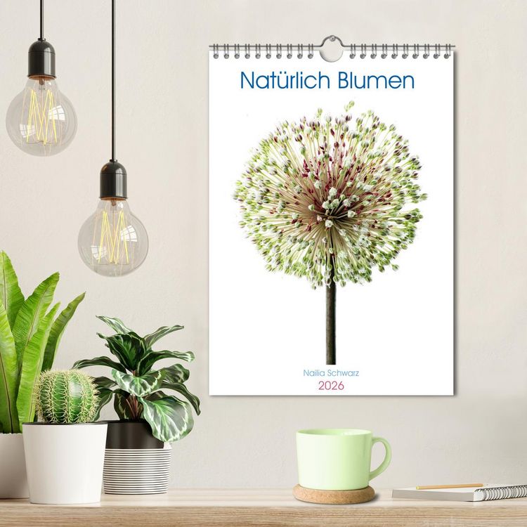 Produktbild: Nat&uuml;rlich Blumen. (Wandkalender 2026 DIN A4 hoch), CALVENDO Monatskalender