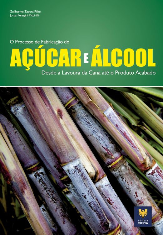 Produktbild: O Processo de Fabrica&ccedil;&atilde;o do A&ccedil;&uacute;car e do &Aacute;lcool
