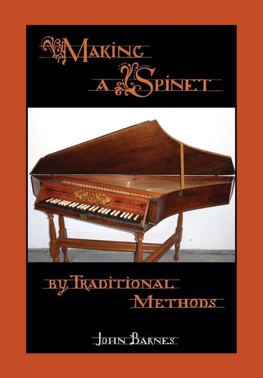 Produktbild: Making a Spinet by Traditional Methods