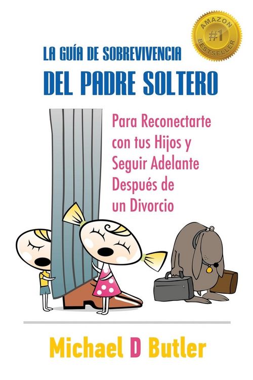 Produktbild: La Gu&iacute;a de Sobrevivencia del Padre Soltero