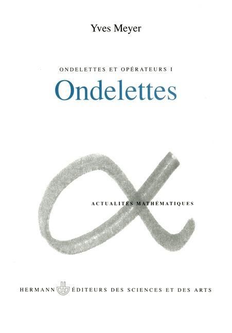 Produktbild: Ondelettes et op&eacute;rateurs, Volume 1