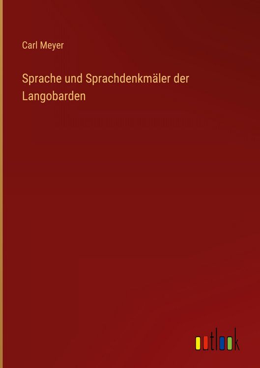 Produktbild: Sprache und Sprachdenkm&auml;ler der Langobarden