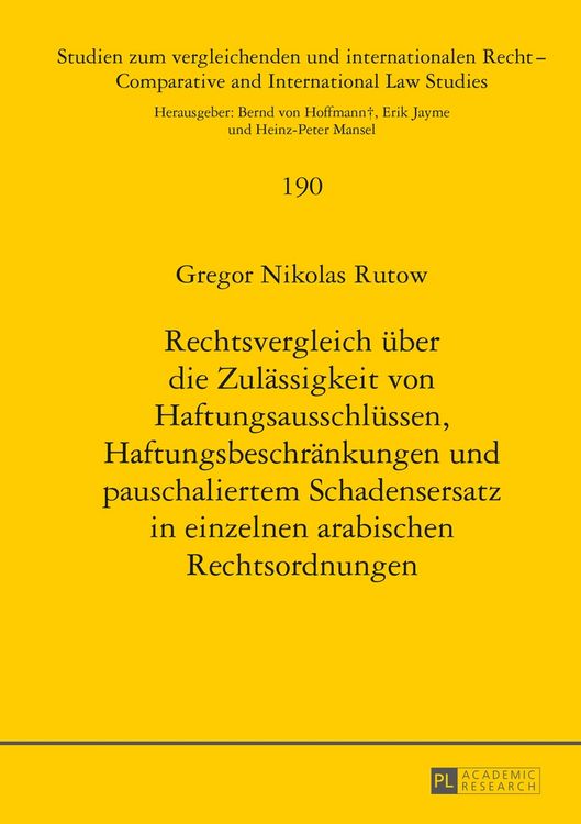 Produktbild: Rechtsvergleich &uuml;ber die Zul&auml;ssigkeit von Haftungsausschl&uuml;ssen, Haftungsbeschr&auml;nkungen und pauschaliertem Schadensersatz in einzelnen arabischen Recht