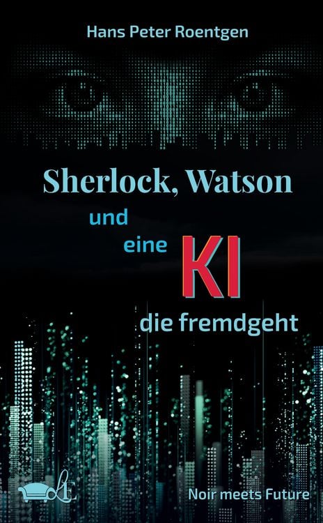Produktbild: Sherlock, Watson und eine KI, die fremdgeht