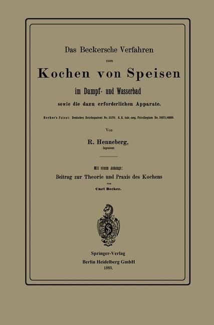 Produktbild: Das Beckersche Verfahren zum Kochen von Speisen im Dampf- und Wasserbad, sowie die dazu erforderlichen Apparate