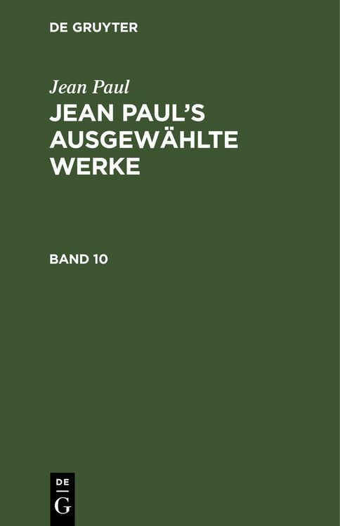 Produktbild: Jean Paul&rsquo;s ausgew&auml;hlte Werke. Band 10