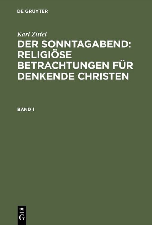 Produktbild: Der Sonntagabend: Religi&ouml;se Betrachtungen f&uuml;r denkende Christen. Band 1