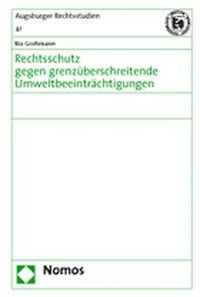 Produktbild: Rechtsschutz gegen grenz&uuml;berschreitende Umweltbeeintr&auml;chtigungen