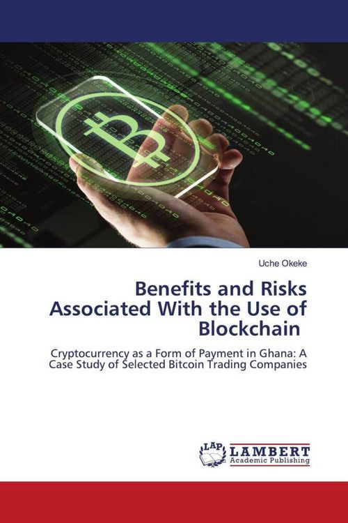 Produktbild: Benefits and Risks Associated With the Use of Blockchain