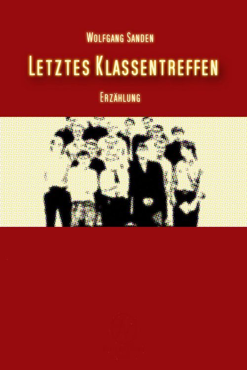 Produktbild: Letztes Klassentreffen
