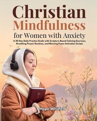 Produktbild: Christian Mindfulness for Women with Anxiety