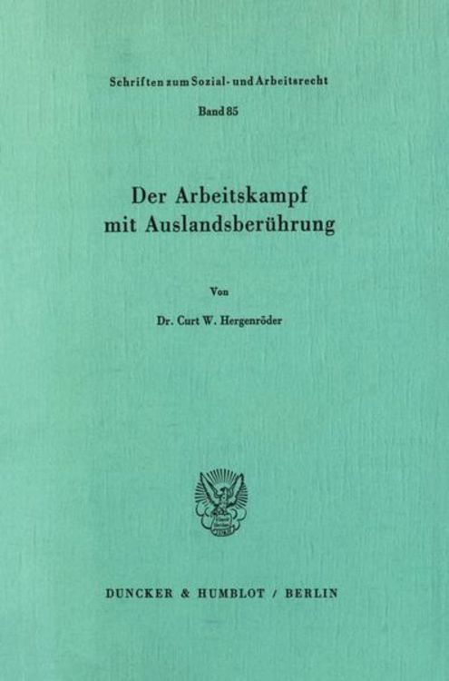Produktbild: Der Arbeitskampf mit Auslandsber&uuml;hrung.