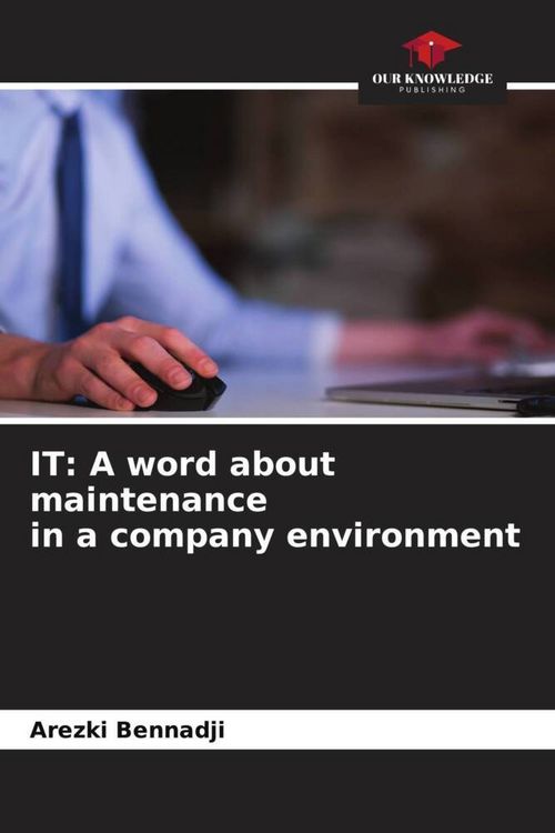Produktbild: IT: A word about maintenance in a company environment