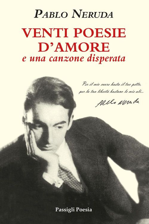 Produktbild: Venti poesie d'amore e una canzone disperata. Testo spagnolo a fronte