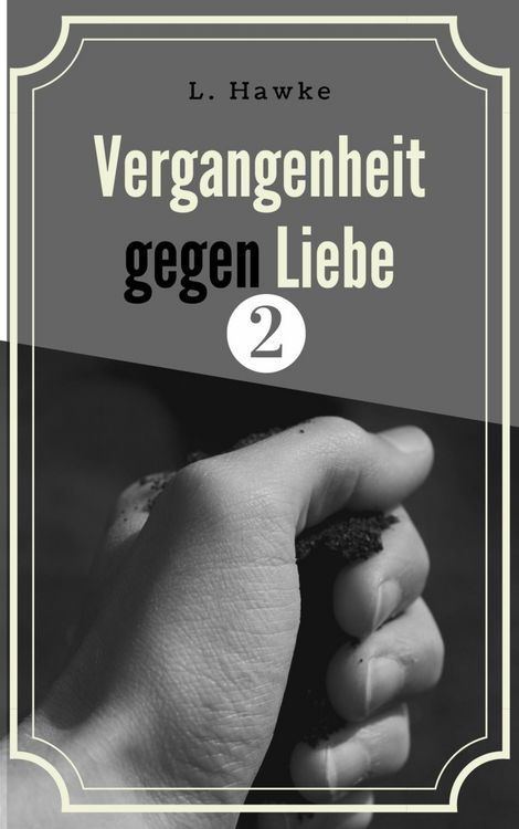 Produktbild: Vergangenheit gegen Liebe 2