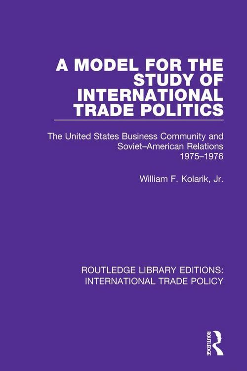 Produktbild: A Model for the Study of International Trade Politics