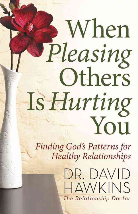 Produktbild: Hawkins, D: When Pleasing Others Is Hurting You