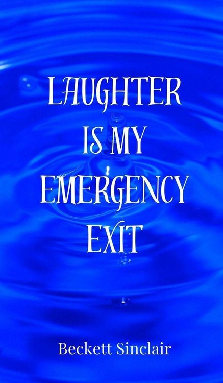 Produktbild: Laughter Is My Emergency Exit