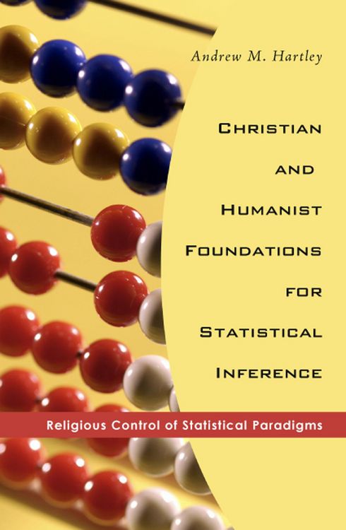Produktbild: Christian and Humanist Foundations for Statistical Inference