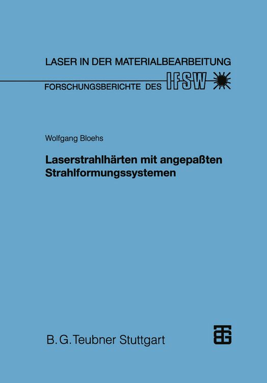 Produktbild: Laserstrahlh&auml;rten mit angepa&szlig;ten Strahlformungssystemen