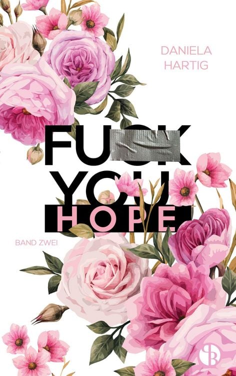 Produktbild: Fuck You, Hope | Aufwendig gestaltete Ausgabe mit Farbschnitt &ndash; das integrierte Page Overlay ist limitiert nur in der ersten Auflage enthalten