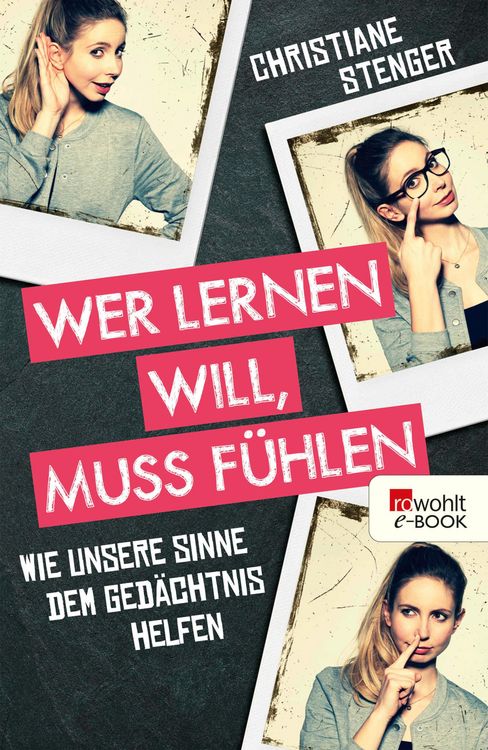 Produktbild: Wer lernen will, muss f&uuml;hlen